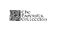 THE PAPERSILK COLLECTION