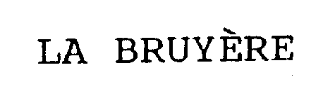 LA BRUYERE