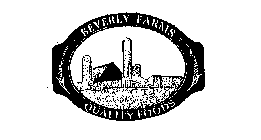 BEVERLY FARMS QUALITY FOODS