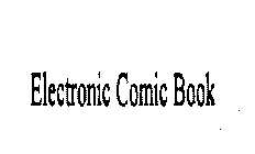 ELECTRONIC COMIC BOOK