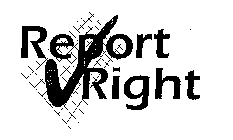REPORT RIGHT