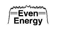 EVEN ENERGY