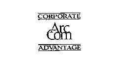CORPORATE ARC COM ADVANTAGE