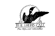 THE LOON'S CALL FINE GIFTS AND COLLECTABLES