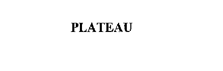 PLATEAU