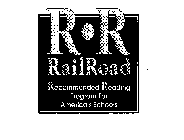 R.R. RAILROAD RECOMMENDED READING PROGRAM FOR AMERICA'S SCHOOL