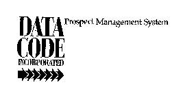 DATA CODE INCORPORATED PROSPECT MANAGEMENT SYSTEM