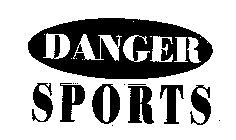 DANGER SPORTS