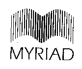 MYRIAD