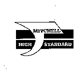 MITCHELL HIGH STANDARD