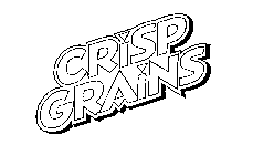 CRISP GRAINS