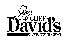 CHEF DAVID'S FINE FOODS TO GO