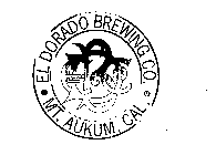 ELDBCO EL DORADO BREWING CO. MT. AUKUM, CAL.