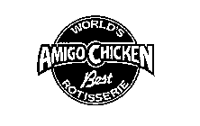 AMIGO CHICKEN WORLD'S BEST ROTISSERIE