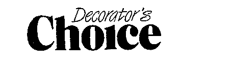 DECORATOR'S CHOICE