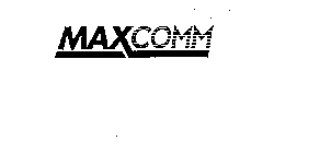 MAXCOMM