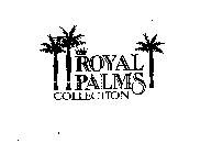 THE ROYAL PALMS COLLECTION
