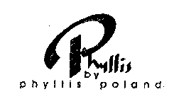 PHYLLIS BY PHYLLIS POLAND