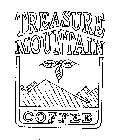 TREASURE MOUNTAIN COFFEE