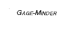 GAGE-MINDER