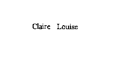 CLAIRE LOUISE