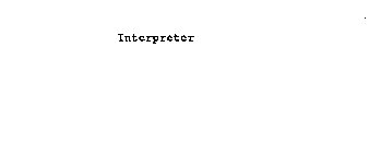 INTERPRETER