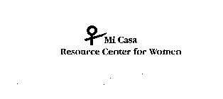 MI CASA RESOURCE CENTER FOR WOMEN