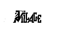 THE VILLAGE