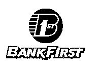 B 1ST BANKFIRST