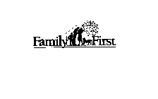 FAMILY FIRST
