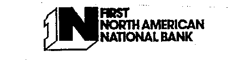 1N FIRST NORTH AMERICAN NATIONAL BANK