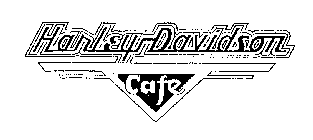 HARLEY DAVIDSON CAFE