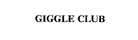 GIGGLE CLUB