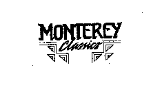 MONTEREY CLASSICS