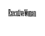 EXECUTIVE WOMEN