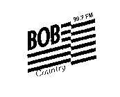 BOB 99.7 FM COUNTRY