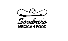 SOMBRERO MEXICAN FOOD