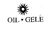 OIL GELE