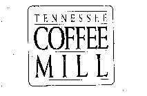 TENNESSEE COFFEE MILL