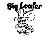 BIG LOAFER