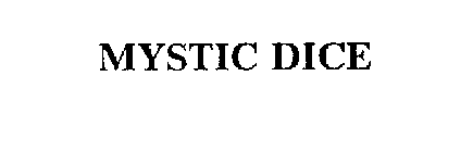 MYSTIC DICE