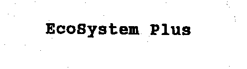 ECOSYSTEM PLUS