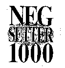 NEG SETTER 1000
