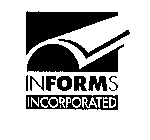 INFORMS INCORPORATED