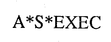 A*S*EXEC