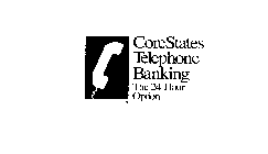 CORESTATES TELEPHONE BANKING THE 24-HOUR OPTION