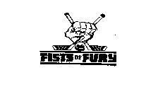FISTS OF FURY