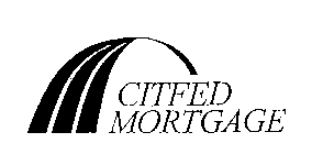 CITFED MORTGAGE