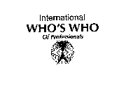 INTERNATIONAL WHO'S WHO OF PROFESSIONALS