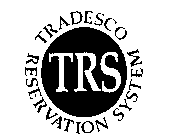 TRS TRADESCO RESERVATION SYSTEM